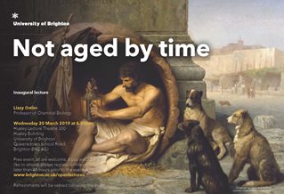 Graphic publicising inaugural lecture titled: Not aged by time, featuring a paingint of a man in a white toga, holding a lamp and accompanied by three dogs