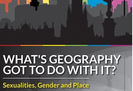 Graphic publicising inaugural lecture titled: What's geography got to do with it? Sexualities, gender and place, featuring am outline of a cityscape with LGBTQ+ rainbow coloured outline