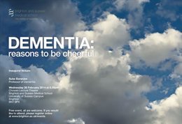 Graphic publicising inaugural lecture titled: Dementia: Reasons to be cheerful, featuring a cloud-filled sky